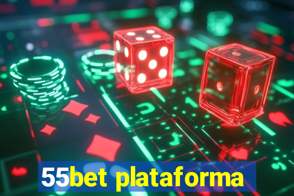 55bet plataforma